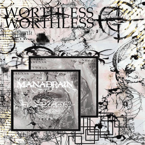 WORTHLESS by Baby Gos, MANADRA1N