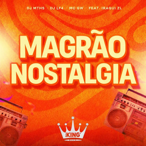Magrão Nostalgia