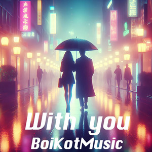 BoiKotMusic — With You