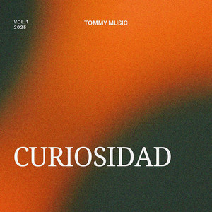 Curiosidad by Tommy Music