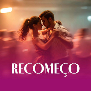 Recomeço by Kizomba Paradise