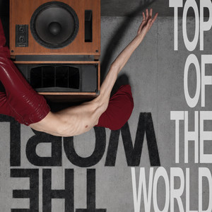 Top of the world by ZIK