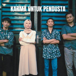 Karma Untuk Pendusta - Remastered 2024 by Abrida