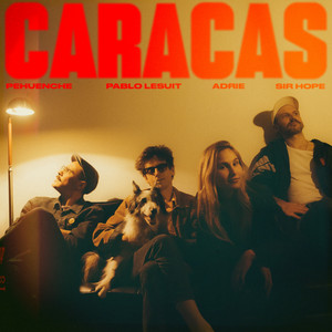 Caracas by Sir Hope, Pehuenche, Pablo Lesuit, Adrie