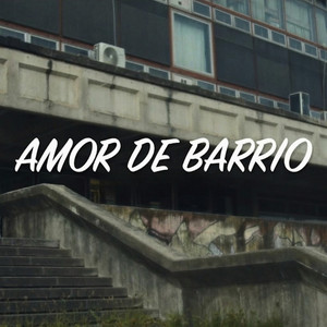 Amor de Barrio by crvxker