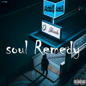 Soul Remedy by Dj Sbicado