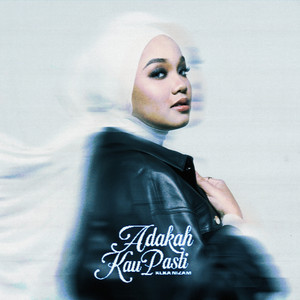 Adakah Kau Pasti by Keka Nizam
