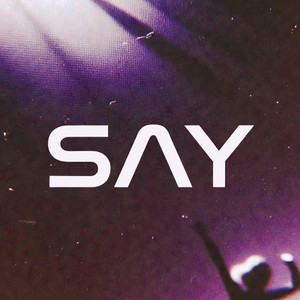 SAY by Davo MSC
