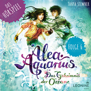 Kapitel 20: Das verführerische Lied der Wale (Folge 06) by Alea Aquarius, Tanya Stewner