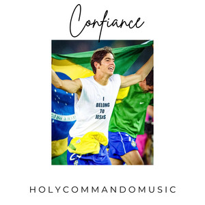 Holy Commando Music - Confiance