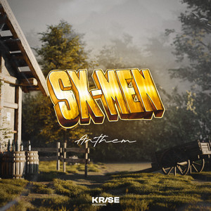 SX-Men Anthem