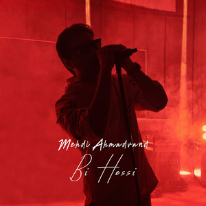 Bi Hessi — Mehdi Ahmadvand cover art