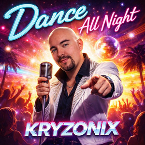 Dance All Night by KRYZONIX