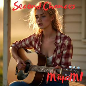 Second Chances by MiyaMI