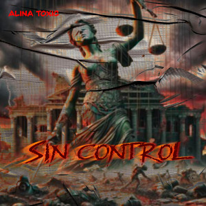 Sin Control by Alina Toxic