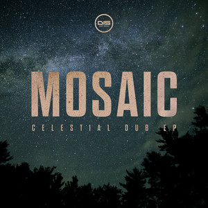 Mosaic — Celestial Dub EP (2026)