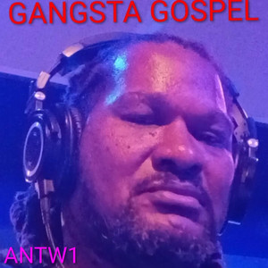 GANGSTA GOSPEL - Remix by Antw1