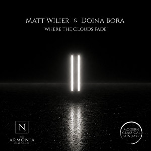 Where The Clouds Fade (The Armonia Dialogues) by Matt Wilier, Doina Bora