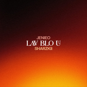 Lav Blo U by Jenieo, Sharzkii