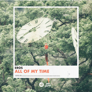 All Of My Time by Eros