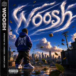 Woosh by Strategy Ki, Kidzie, Simple Life