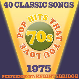 70s Pop Songs That You Love-1975-40 Classic Hits cover