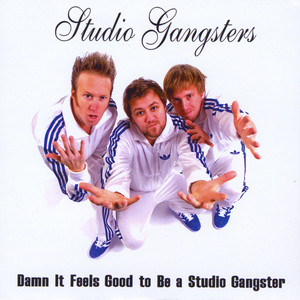 Studio Gangsters - Who's Your Daddy???