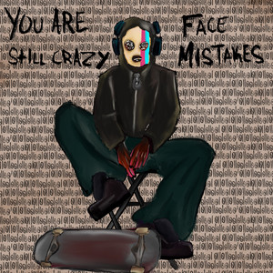 FACE MISTAKES by Bird