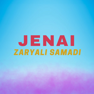 Zaryali Samadi - jenai