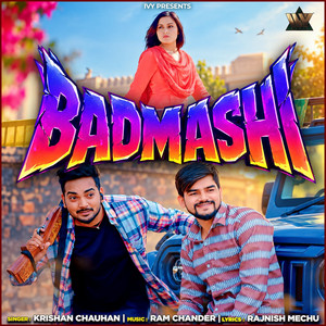 Badmashi by Krishan Chauhan