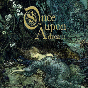 Once Upon a Dream by Invadable Harmony