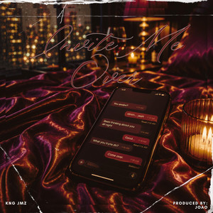 Invite Me Over by KNG JMZ
