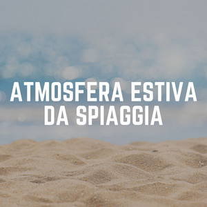 Atmosfera Estiva Da Spiaggia album