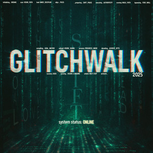 Glitchwalk