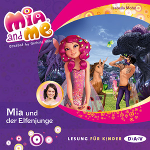 Mia and Me, Teil 16: Mia und der Elfenjunge