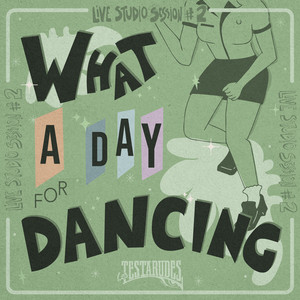 What a day for dancing - Live Studio Session #2