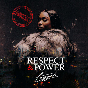 Respect & Power by Layyah