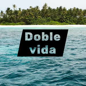 Doblé vida by Elian Love
