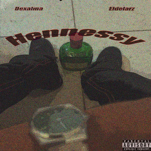 Hennessy (feat. Eldelarz)