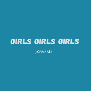 Girls Girls Girls by Job4asu