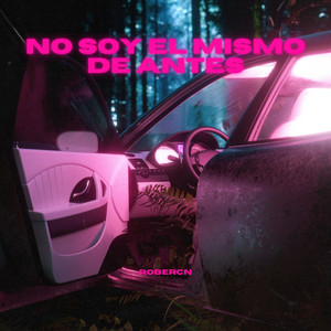 No Soy El Mismo De Antes by RoberCN