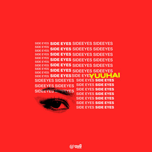 YuuHai — SIDE EYES (2026)