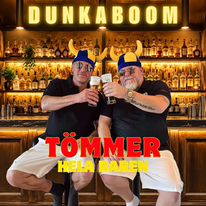 Tömmer Hela Baren by Dunkaboom