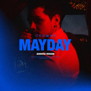 Mayday - Acoustic by CROWND