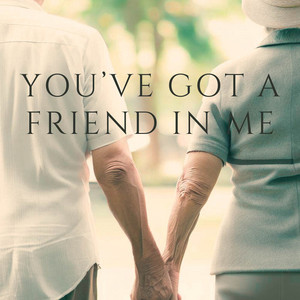 You’ve Got a Friend in Me by CrawfishParish