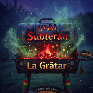 La Grătar by grAI Subteran