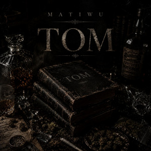 TOM by Matiwu