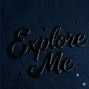 Explore Me by Zuliana