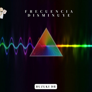 FRECUENCIA DISMINUYE by Buzuki Dr