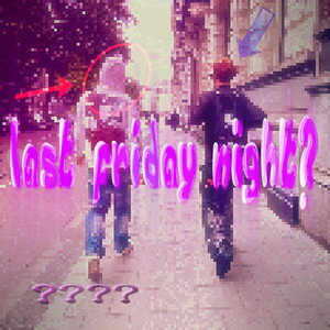 Last Friday Night